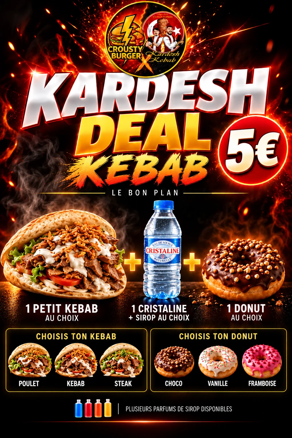 Affiche Kardesh Deal Kebab à 5€ : petit kebab, une Cristaline avec sirop et un donut